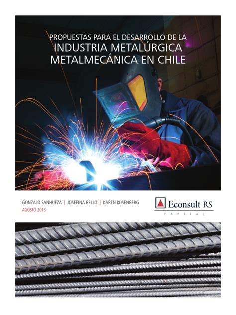 industria metalmecanica en chile|Propuestas para el Desarrollo de la Industria Metalurgica .